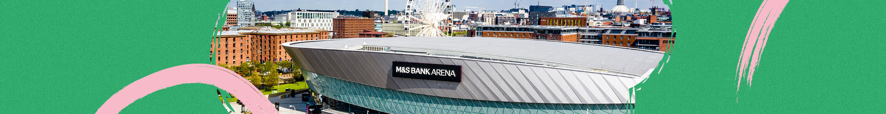 M&S Bank Arena Liverpool
