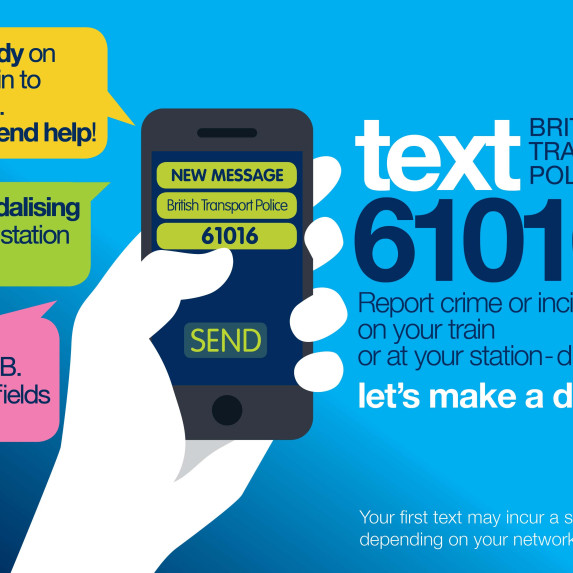 Text the British Transport Police on 61016