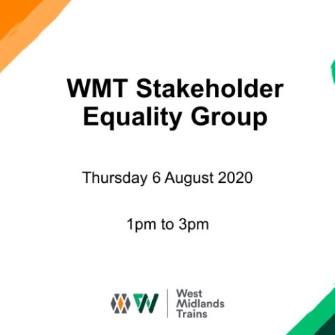 West Midlands Trains Stakeholder Equality Group presentation - 6 August 2020